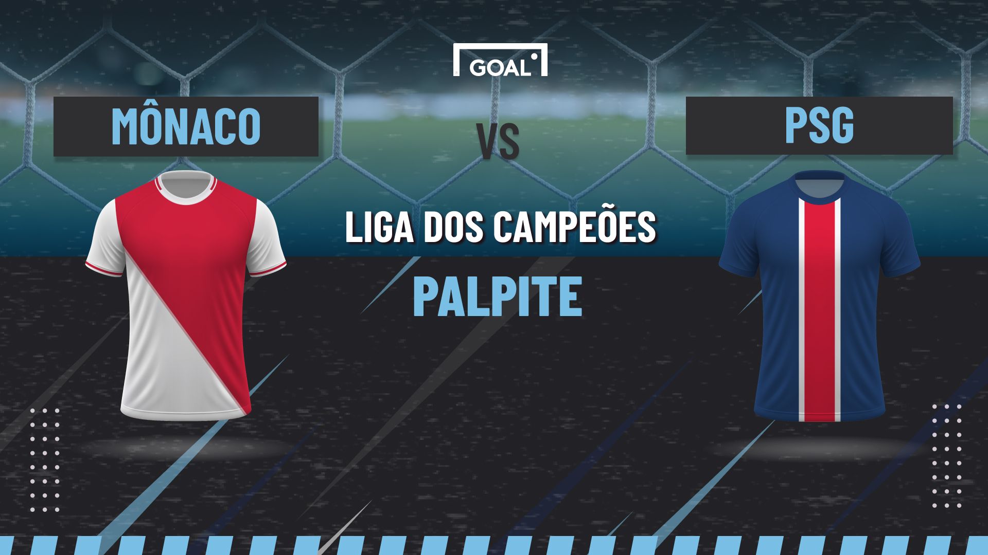 Palpite Mônaco x PSG - Champions League - 17/02/2026 | Goal.com Brasil